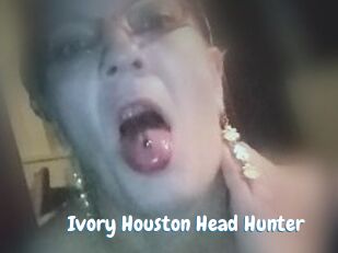 Ivory_Houston_Head_Hunter