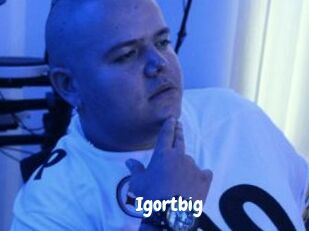 Igortbig