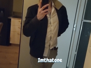 Imthatone