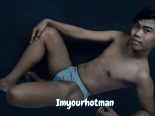 Imyourhotman