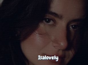 Isalovely