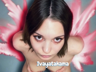 Ivayatakama