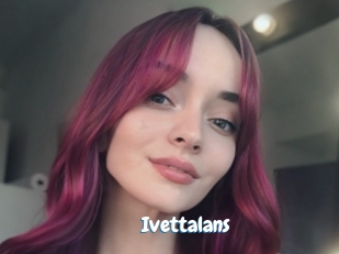 Ivettalans
