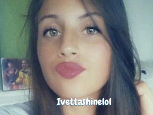 Ivettashinelol