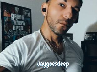 Jaygoesdeep