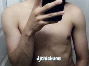Jjthickums
