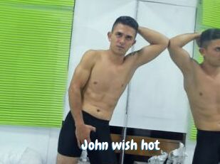John_wish_hot