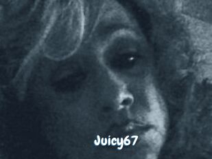 Juicy67