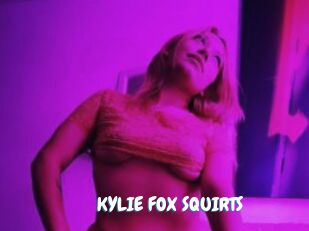 KYLIE_FOX_SQUIRTS