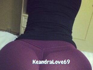 KeandraLove69