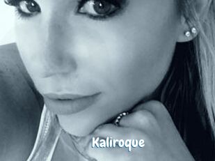 Kaliroque