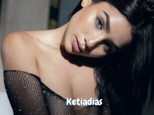 Ketiadias