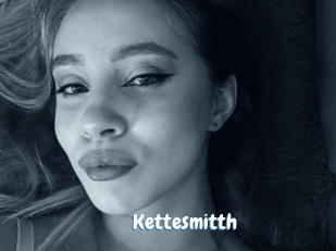 Kettesmitth