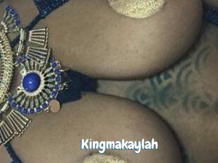 Kingmakaylah