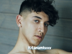 Kitanamkxxx