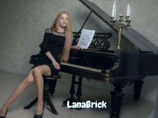 LanaBrick