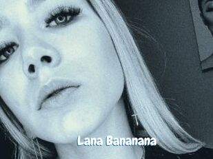 Lana_Bananana