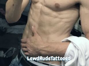 LewdRudeTattooed