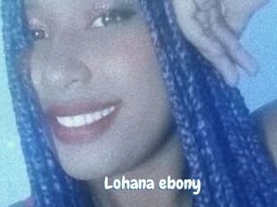 Lohana_ebony