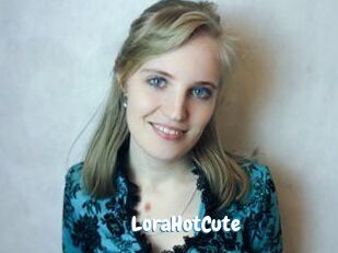 LoraHotCute