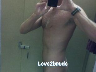 Love2bnude
