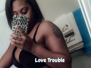 Love_Trouble