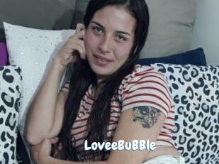 LoveeBuBBle