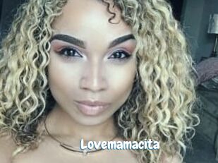Lovemamacita