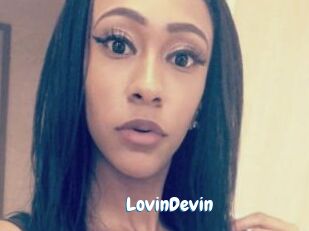 LovinDevin
