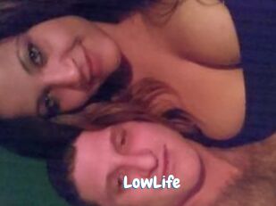 LowLife