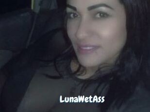 LunaWetAss