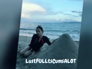 LustFULLtsCumsALOT