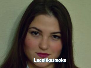 Lacelikesmoke