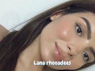 Lana_rhooadees