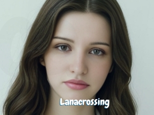 Lanacrossing