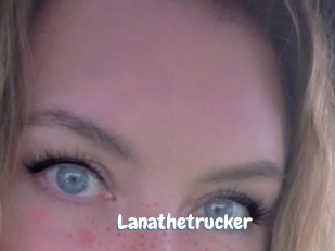 Lanathetrucker