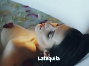 Latequila
