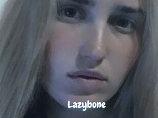 Lazybone