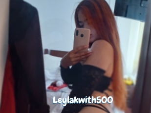 Leylakwith500