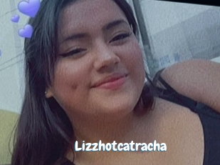 Lizzhotcatracha