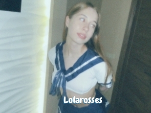 Lolarosses