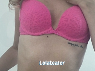 Lolateaser