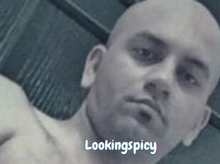 Lookingspicy
