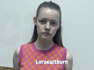 Loraeastburn