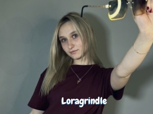 Loragrindle