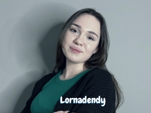 Lornadendy