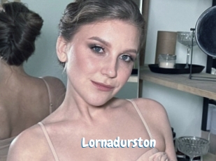 Lornadurston