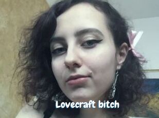 Lovecraft_bitch