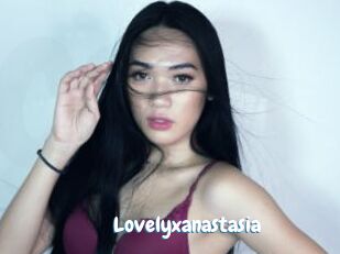 Lovelyxanastasia
