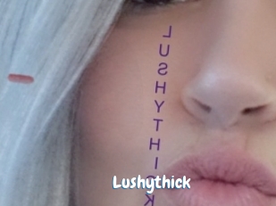 Lushythick